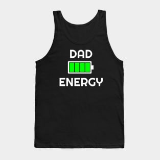 Dad Energy Full Tank Top